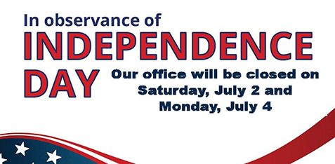 We are closed 4th of July, 2022
